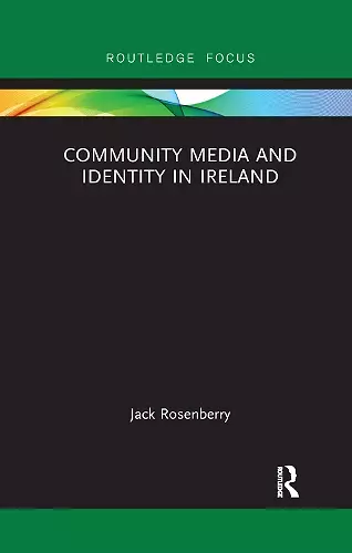 Community Media and Identity in Ireland cover