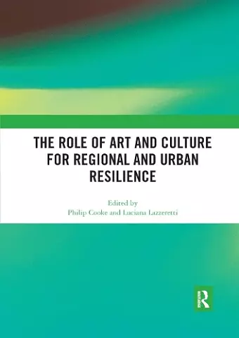 The Role of Art and Culture for Regional and Urban Resilience cover