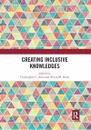 Creating Inclusive Knowledges cover