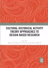 Cultural-Historical Activity Theory Approaches to Design-Based Research cover