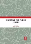 Digesting the Public Sphere cover