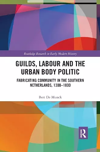 Guilds, Labour and the Urban Body Politic cover