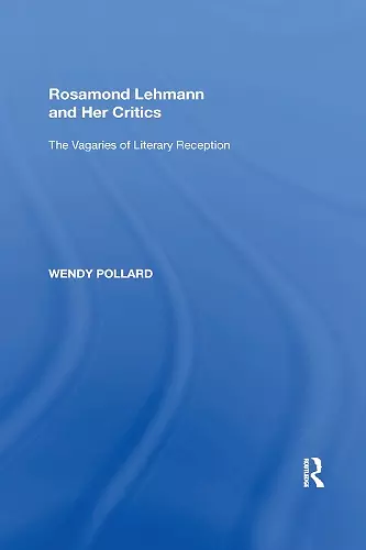 Rosamond Lehmann and Her Critics cover