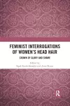 Feminist Interrogations of Women's Head Hair cover