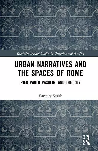 Urban Narratives and the Spaces of Rome cover