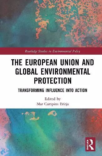 The European Union and Global Environmental Protection cover