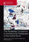 The Routledge Companion to Architectural Pedagogies of the Global South cover