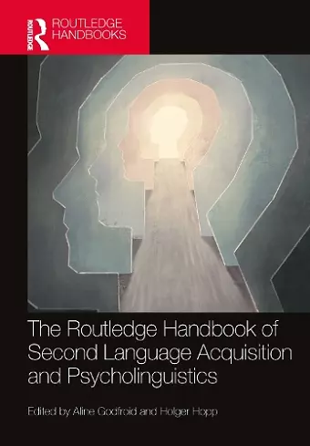 The Routledge Handbook of Second Language Acquisition and Psycholinguistics cover