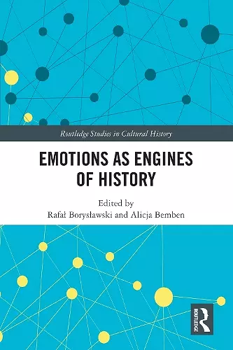 Emotions as Engines of History cover