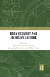 Body Ecology and Emersive Leisure cover