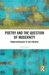 Poetry and the Question of Modernity cover