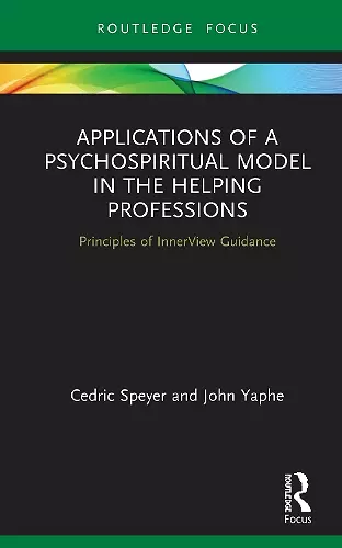 Applications of a Psychospiritual Model in the Helping Professions cover