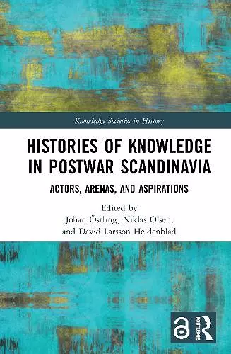 Histories of Knowledge in Postwar Scandinavia cover