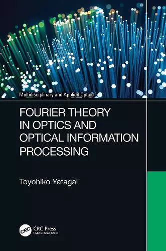 Fourier Theory in Optics and Optical Information Processing cover