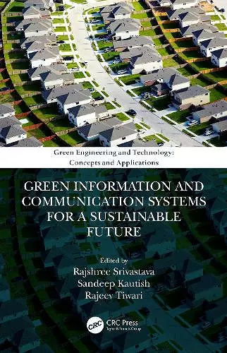 Green Information and Communication Systems for a Sustainable Future cover
