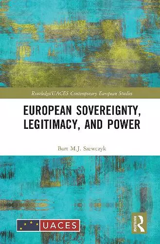 European Sovereignty, Legitimacy, and Power cover