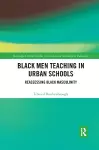 Black Men Teaching in Urban Schools cover