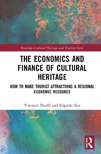 The Economics and Finance of Cultural Heritage cover