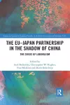 The EU–Japan Partnership in the Shadow of China cover