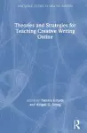 Theories and Strategies for Teaching Creative Writing Online cover