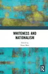 Whiteness and Nationalism cover