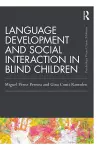 Language Development and Social Interaction in Blind Children cover