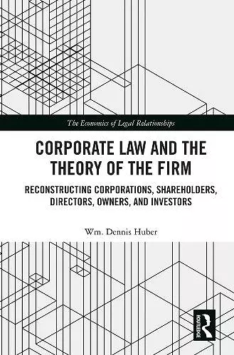 Corporate Law and the Theory of the Firm cover