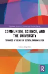 Communism, Science and the University cover