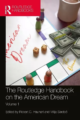 The Routledge Handbook on the American Dream cover