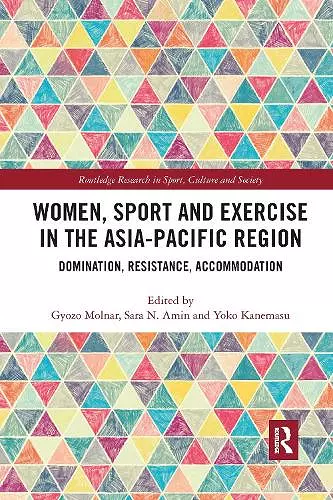 Women, Sport and Exercise in the Asia-Pacific Region cover