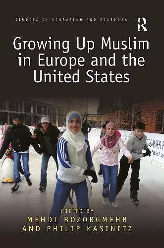 Growing Up Muslim in Europe and the United States cover