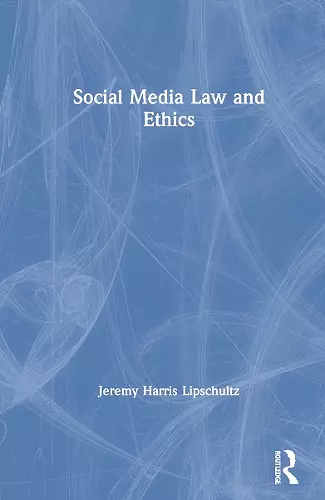 Social Media Law and Ethics cover