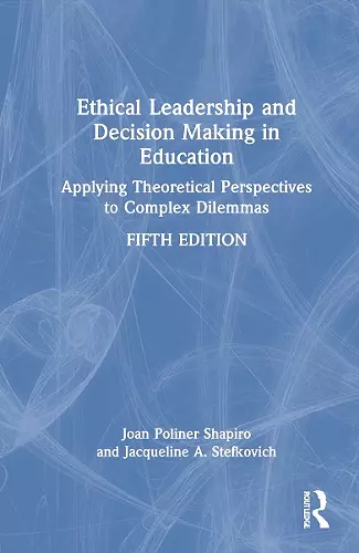 Ethical Leadership and Decision Making in Education cover