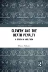Slavery and the Death Penalty cover