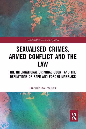 Sexualised Crimes, Armed Conflict and the Law cover