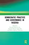 Democratic Practice and Governance in Nigeria cover