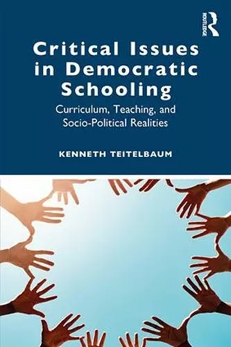 Critical Issues in Democratic Schooling cover