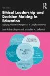 Ethical Leadership and Decision Making in Education cover