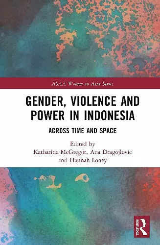 Gender, Violence and Power in Indonesia cover