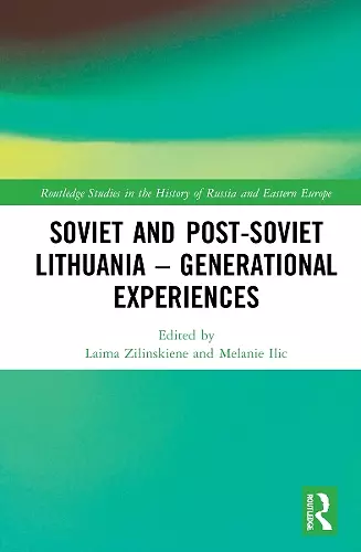 Soviet and Post-Soviet Lithuania – Generational Experiences cover