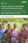 Orphan Crops for Sustainable Food and Nutrition Security cover