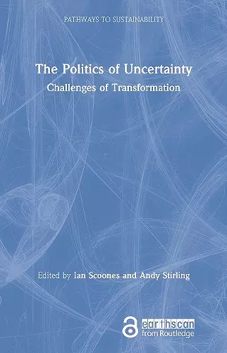 The Politics of Uncertainty cover