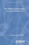 The Politics of Uncertainty cover