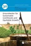 Groundwater for Sustainable Livelihoods and Equitable Growth cover