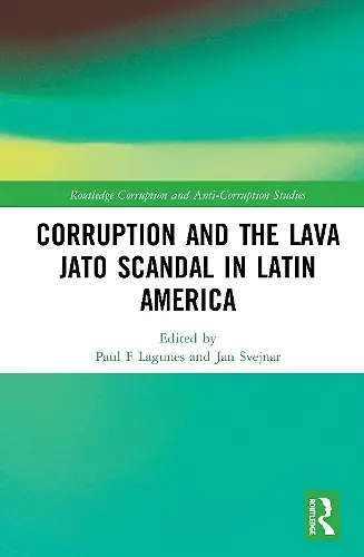 Corruption and the Lava Jato Scandal in Latin America cover