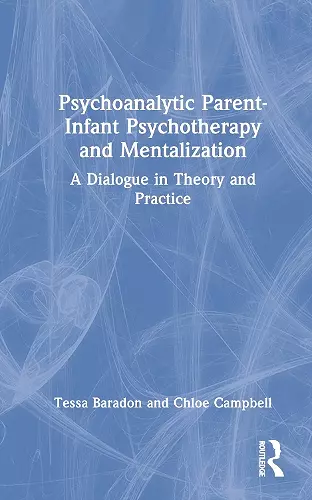 Psychoanalytic Parent-Infant Psychotherapy and Mentalization cover