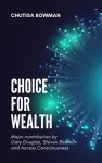 Choice For Wealth cover