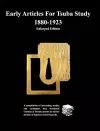 Early Articles For Tsuba Study 1880-1923Enlarged Edition cover