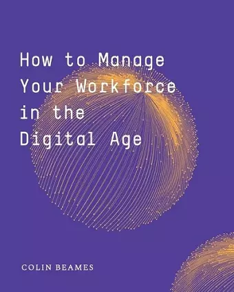 How to Manage Your Workforce in the Digital Age cover