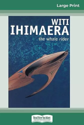 The Whale Rider (16pt Large Print Edition) cover